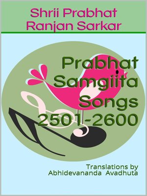 cover image of Prabhat Samgiita Songs 2501-2600